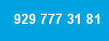 929 777 31 81